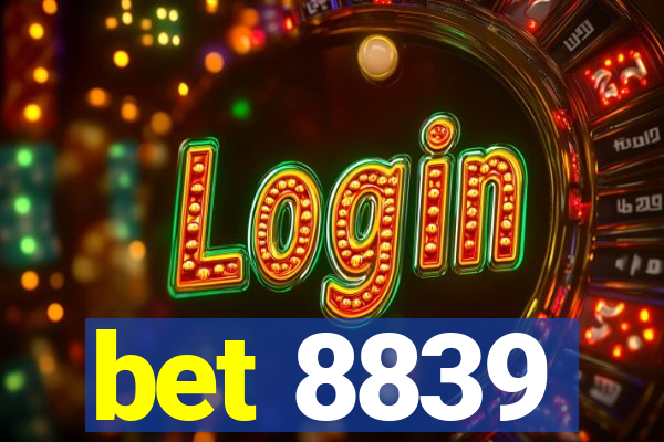 bet 8839